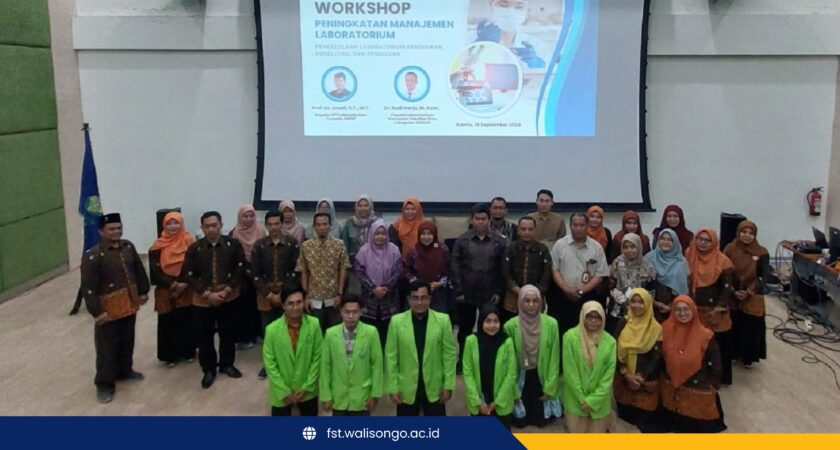 Tingkatkan Pengelolaan Laboratorium, Laboratorium Sains Terpadu (LST) FST Menyelenggarakan Workshop Peningkatan Manajemen Laboratorium