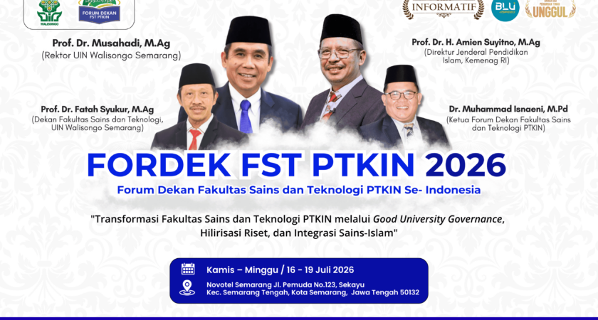 FST UIN WALISONGO SIAP MENJADI EPISENTRUM TRANSFORMASI SAINS PTKIN INDONESIA